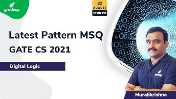 Latest Pattern MSQ | Digital Logic | GATE CS 2021 | Gradeup