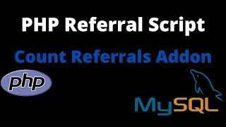 PHP Referral Script - Count Referrals Addon