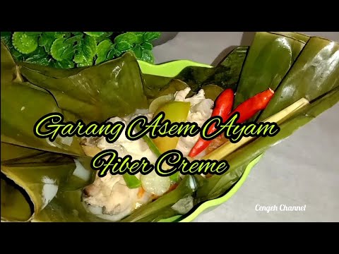 Resep Garang Asem Ayam Fiber Creme