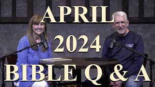 Bible Q&A With Pastor Paul │April 2024 | (Individual links in description)