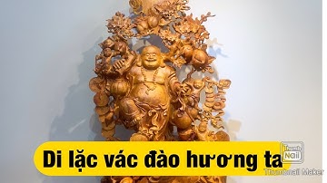 Tượng gỗ di lặc vác đào hương ta - TƯỢNG GỖ NGUYỄN HỒNG 0987336318