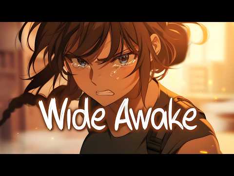 「Nightcore」 Wide Awake - Katy Perry ♡ (Lyrics)