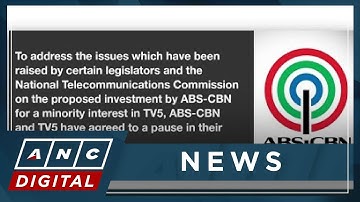 ABS-CBN hits pause on investment deal with TV5 | ANC
