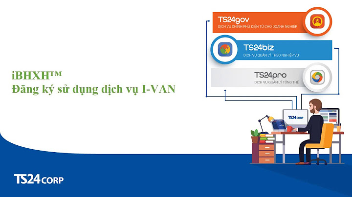 Hướng dẫn download phần mềm ts24 bhxh năm 2024