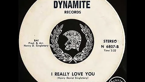 Dynamite Singletary - I Really Love You (1969)