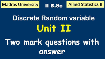 Allied Statistics II | Unit 2 | Two mark questions | Madras university