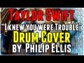 Taylor swift  trouble  drum cover by philip ellis