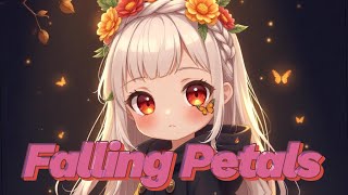 Nightcore - Falling Petals (K-pop × J-rock Fusion / Lyrics)