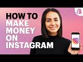 How to Make Money on Instagram in 2020 (Whether You Have 1K or 100K Followers)