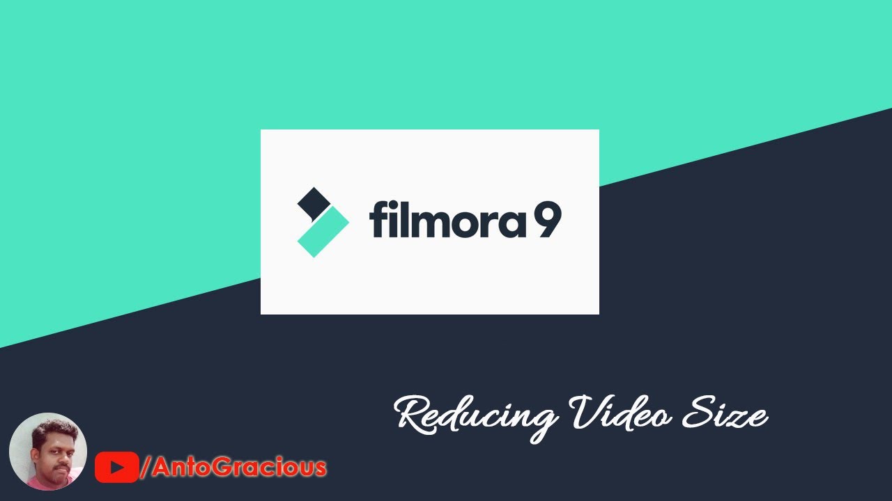 How to reduce video file size in Wondershare Filmora 9 - in Tamil | # ...