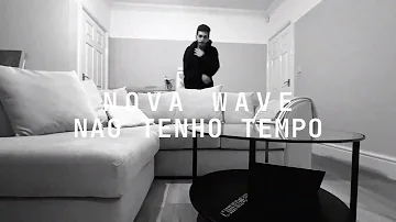 Nova Wave - Nao Tenho Tempo (Official Music Video)