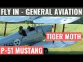 FLY-IN WITH SURPRISE P-51 MUSTANG MINI AIRSHOW | TIGER MOTH | GENERAL AVIATION | A