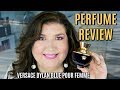 VERSACE DYLAN BLUE POUR FEMME PERFUME REVIEW