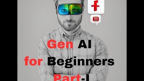 Generative AI for Beginners -PART 1