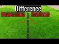 Power rake vs scarifying results after renovation