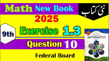 Class 9 Math | Exercise 1.3 Question 10 | Federal Board 9th | NBF