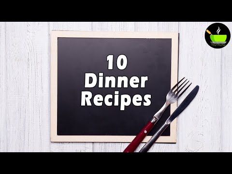 10 Dinner Recipes | Easy Dinner Recipes | Quick & Easy Dinner Ideas | Indian Dinner Recipes | Dinner | She Cooks