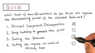 Transformations to Improve Discriminating Power - Model Building and Validation