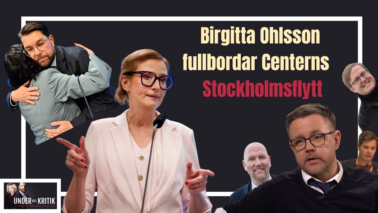 Birgitta Ohlsson fullbordar Centerns Stockholmsflytt