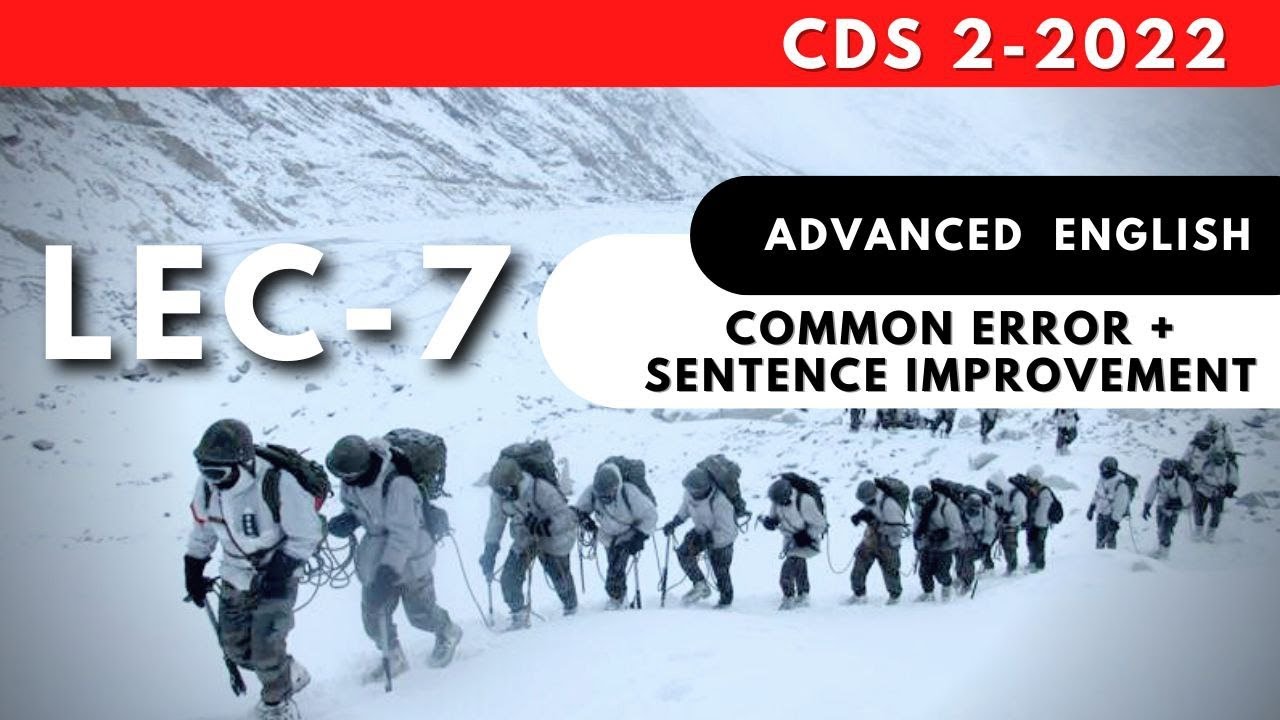 CDS 2-2022 : Advanced English | SENTENCE IMPROVEMENT | Lec-07