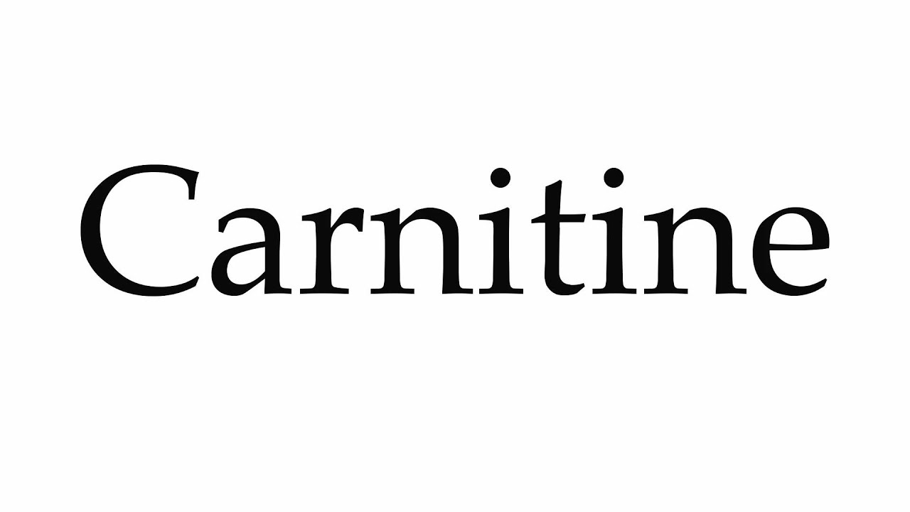 How to Pronounce Carnitine