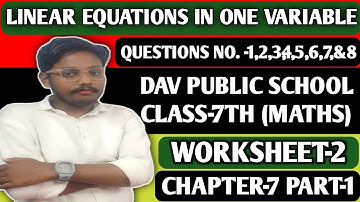 DAV Class 7th Maths Linear Equations in One Variable Worksheet 2