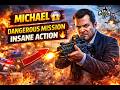 “Michael Most Dangerous Mission 😈 GTA 5 Story Mode Gameplay”