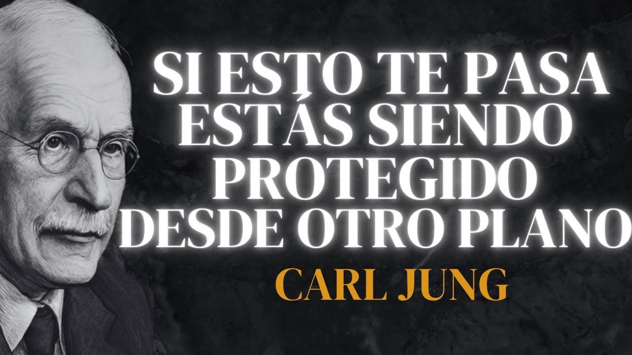 5 SEÑALES de que estás protegido por una fuerza superior - Carl Jung