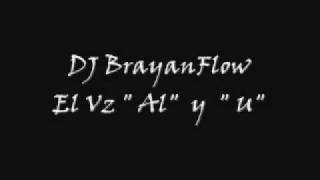 DJ BRYANFLOW CLASICO 'AL' vs 'U'