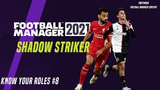 Football Manager 2021 - Shadow Striker - know your roles screenshot 5