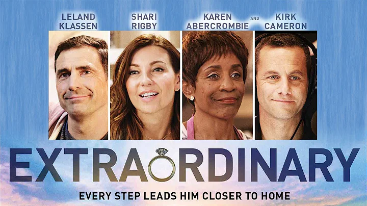 Extraordinary | Inspirational Drama Starring Movie Karen Abercrombie, Kirk Cameron, Shari  Rigby - DayDayNews