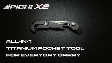 The Super All Titanium Multi-Tool For Everyday Carry PICHI X2 Is Selling On pichi.ca