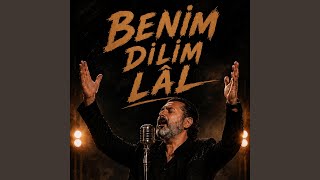 Benim Dilim Lâl