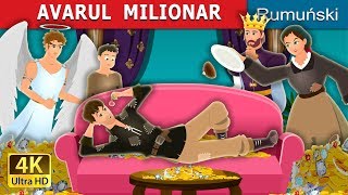 AVARUL  MILIONAR | The Millionaire Miser Story | Povesti pentru copii | @RomanianFairyTales