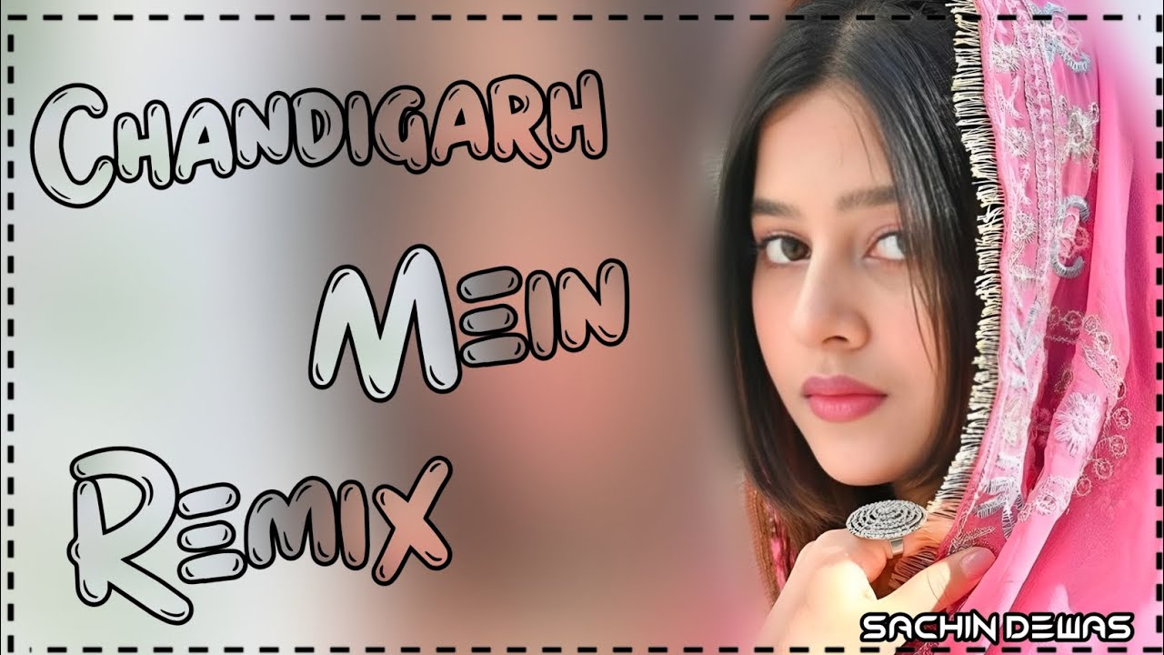 Chandigarh Mein Song Masoom Sharma | Dj Remix Hard Bass | New HR Song 2025 | Sachin Mixing Dewas 