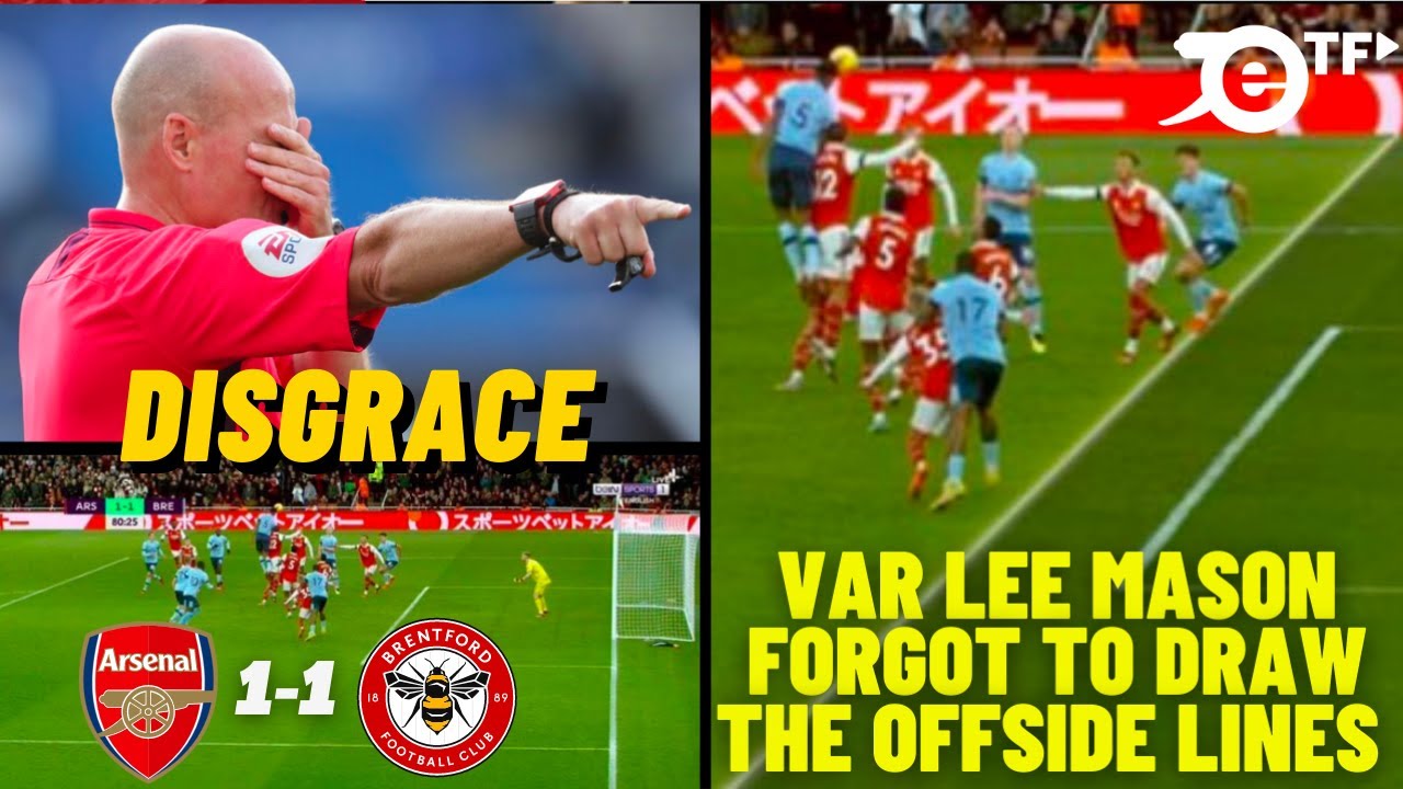 WHAT A DISGRACE 🔴 Arsenal was ROBBED! 😡 VAR Lee Mason FORGOT to draw  offside lines 😡 - YouTube