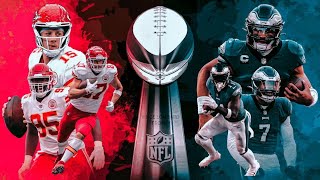 Super Bowl LVII | “Flawlëss” | Kansas City Chiefs vs Philadelphia Eagles