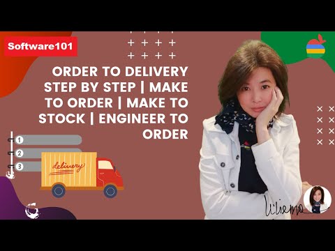 Order to delivery step by step | Make to Order | Make To Stock | Engineer to Order