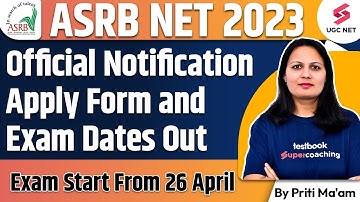 📲ASRB NET 2023 Official Notification Apply Form and Exam Date Out | Priti Mam #testbookugcnet