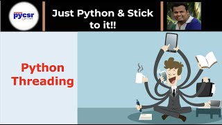 How Threading or Concurrent execution works in Python | PyCSR | Learn Python Online with Pankaj Soni