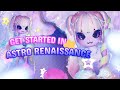 ₊˚⋆ BEGINNER GUIDE TO ASTRO RENAISSANCE 2024 ! ♡ easy roblox guide ♡ FARM FASTER !
