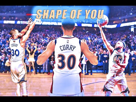 Steph Curry Mix ~ SHAPE OF YOU (ED SHEERAN)