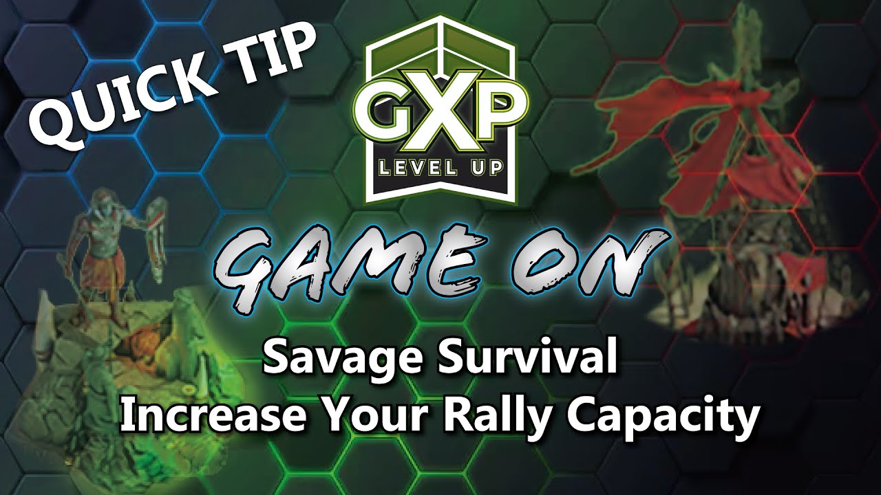 Savage Survival | How to increase your Rally Capacity | GPX