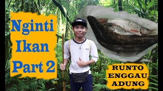 VLOG Nginti Ikan Part 2 - Bulih 4 Adung enggau Siku Runto - Ba babas - Ladang Sawit SALCRA SEBANGKI