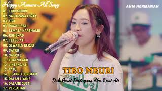 TIBO MBURI - HAPPY ASMARA FULL ALBUM TERBARU