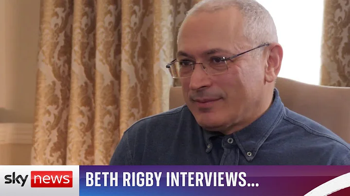 Beth Rigby Interviews... exiled Russian Mikhail Kh...