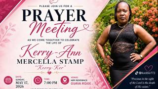 Prayer Meeting in Loving Memory of Kerry-Ann Mercella Stamp