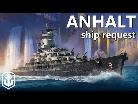 This Might Be Too Many Guns Anhalt Ship Request World Of Warships 