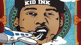 Kid Ink - Wheels Up (Full Mixtape)