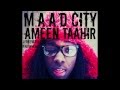Ameen Taahir - M.A.A.D City (Freeverse)